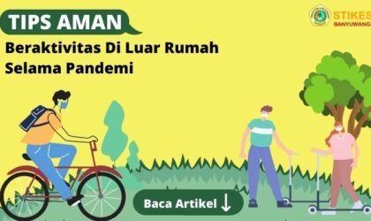 Tips Aman Beraktivitas Di Luar Rumah Selama Pandemi