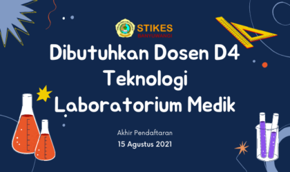 Dibutuhkan Dosen Prodi D4 Teknologi Laboratorium Medik