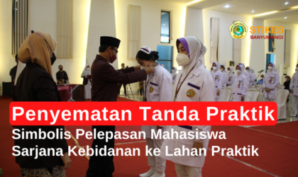 Pelapasan Mahasiswa Kebidanan Stikes Banyuwangi ke Lahan Praktik