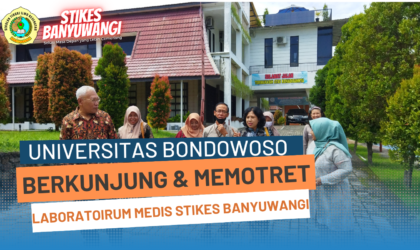 Universitas Bondowoso Berkunjung dan Memotret Fasilitas Laboratorium Stikes Banyuwangi