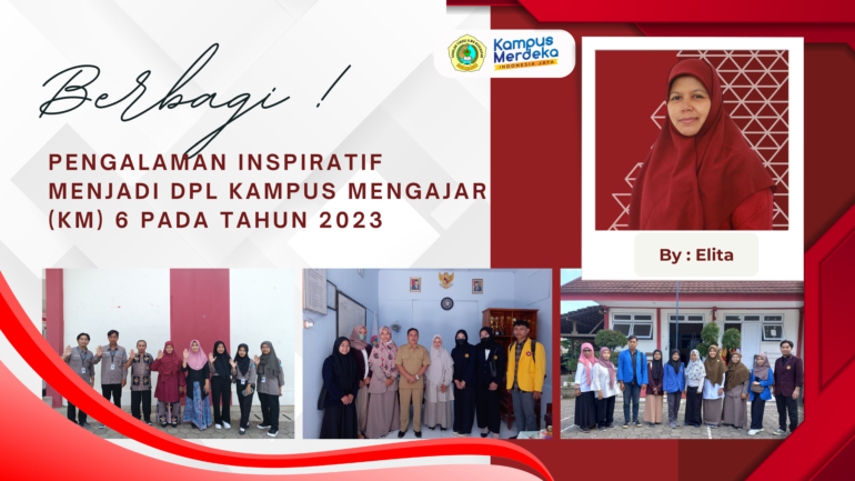 Pengalaman Inspiratif Menjadi DPL KM 6 Tahun 2023 By : Elita