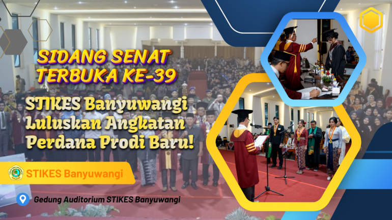 Momen Bersejarah: Sidang Senat Terbuka ke-39, STIKES Banyuwangi Luluskan Angkatan Perdana Prodi Baru!