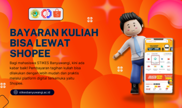 Pembayaran Kuliah STIKES Banyuwangi Kini Bisa Lewat Shopee, Simak Caranya!