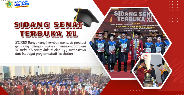 Cetak 195 Profesional Kesehatan, STIKES Banyuwangi Sukses Selenggarakan Wisuda XL