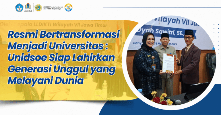 Resmi Bertransformasi, Unidsoe Siap Lahirkan Generasi Unggul yang Siap Layani Dunia